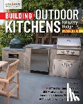 Slavik, Diane, Cory, Steve - Building Outdoor Kitchens for Every Budget, 2nd Edition