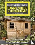 Editors of Creative Homeowner - Ultimate Guide: Barns, Sheds & Outbuildings, Updated 4th Edition