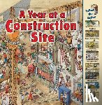 Harris, Nicholas - A Year at a Construction Site