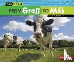 Taus-Bolstad, Stacy - From Grass to Milk