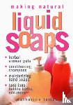 Failor, Catherine - Making Natural Liquid Soaps