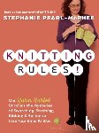 Pearl-McPhee, Stephanie - Knitting Rules!