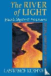 Kushner, Lawrence - The River of Light