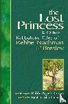  - The Lost Princess and Other Kabbalistic Tales of Rebbe Nachman of Breslov