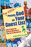Salkin, Jeffrey K. - For Kids, Putting God on Your Guest List