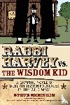 Sheinkin, Steve - Rabbi Harvey vs the Wisdom Kid