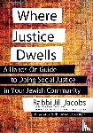 Jacobs, Rabbi Jill - Where Justice Dwells