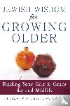 Friedman, Dayle A. (Rabbi Dayle A. Friedman) - Jewish Wisdom for Growing Older