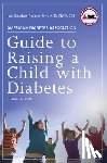 Betschart-Roemer, Jean - American Diabetes Association Guide to Raising a Child with Diabetes