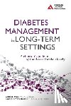  - Diabetes Management in Long-Term Settings