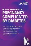 Werner, Erika F. - Medical Management of Pregnancy Complicated by Diabetes 7th Edition
