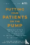 Argento, Nicholas B, Bolderman, Karen M - Putting Your Patients on the Pump, 3rd Edition