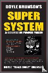 Doyle Brunson - Doyle Brunson's Super System
