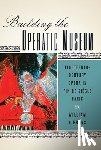 Gibbons, William (Customer) - Building the Operatic Museum