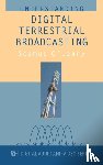 O'Leary, Seamus - Understanding Digital Terrestrial Broadcasting