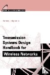 Lehpamer, Harvey - Transmission Systems Design Handbook for Wireless Applications