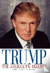 Trump, Donald J. - Trump, D: America We Deserve