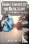 Sampson, Bob - Fishing Connecticut and Rhode Island