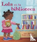 McQuinn, Anna - Lola En La Biblioteca (Spanish Edition)
