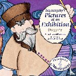 Celenza, Anna Harwell - Mussorgsky's Pictures at an Exhibition