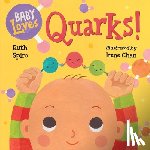 Spiro, Ruth - Baby Loves Quarks!