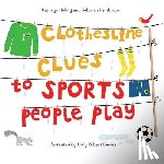 Heling, Kathryn, Hembrook, Deborah - Clothesline Clues to Sports People Play