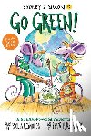 Reynolds, Paul A., Reynolds, Peter H. - Sydney & Simon: Go Green!