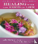 Tierra, Lesley - Healing with the Herbs of Life