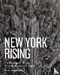 Mellins, Thomas, Ascher, Kate - New York Rising