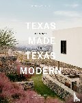 Thompson, Helen, Speck, Larry - Texas Made/Texas Modern