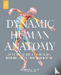Osti, Roberto, Thompson, Dan - Dynamic Human Anatomy