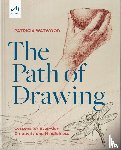 Watwood, Patricia - The Path of Drawing - Lessons for Everyday Creativity and Mindfulness
