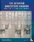 Hood, Walter, Matthews, Tonya M., Powers, Bernard E., Upton, Dell - The African Ancestors Garden