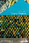 Young, Bryan, Tehrani, Nader, Lenti, Paola, Sarkis, Hashim - Young Projects