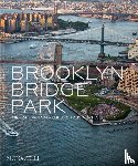 Bargmann, Julie, Hesser, Amanda - Brooklyn Bridge Park - Michael Van Valkenburgh Associates