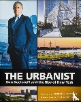 Bloomberg, Michael, Goldberger, Paul - The Urbanist