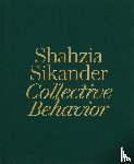 Sikander, Shahzia, Cameron, Ainsley M., Liebert, Emily - Shahzia Sikander