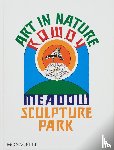 Griswold, William M., Liebert, Emily - Art in Nature - Rowdy Meadow Sculpture Park