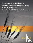 Elhadj, Elie - Experiments in Achieving Water and Food Self-Sufficiency in the Middle East