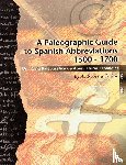 Carlin, A Roberta - A Paleographic Guide to Spanish Abbreviations 1500-1700