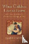  - When Children Love to Learn