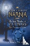 Ditchfield, Christin - A Family Guide to Narnia: Biblical Truths in C.S. Lewis's the Chronicles of Narnia