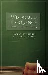 Littlejohn, Robert - Wisdom and Eloquence: A Christian Paradigm for Classical Learning