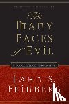 Feinberg, John S. - Feinberg, J: Many Faces of Evil