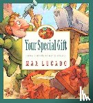 Lucado, Max - Your Special Gift