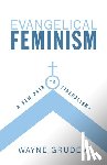 Grudem, Wayne - Evangelical Feminism