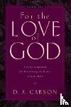 Carson, D. A. - For the Love of God