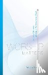 Kauflin, Bob - Worship Matters