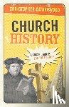 Catherwood, Christopher - Catherwood, C: Church History