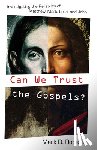 Roberts, Mark D - Roberts, M: Can We Trust the Gospels?